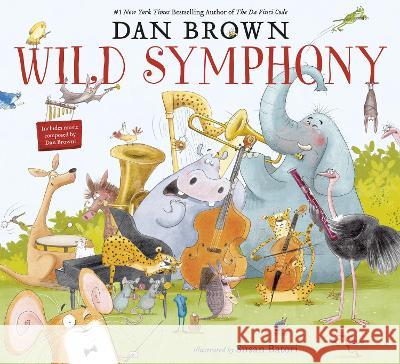 Wild Symphony Dan Brown Susan Batori 9780593704233 Dragonfly Books - książka