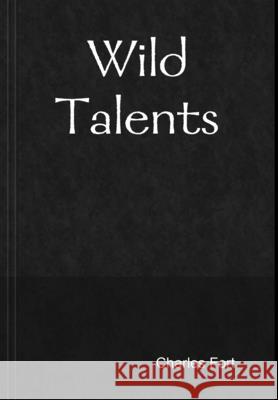 Wild Talents Charles Fort 9781304998736 Lulu.com - książka