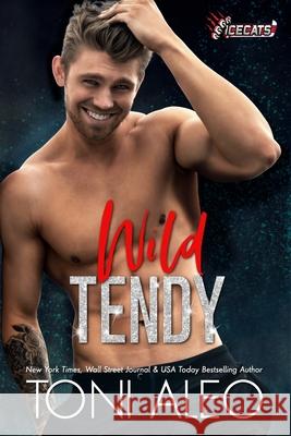 Wild Tendy Toni Aleo 9781687143532 Independently Published - książka