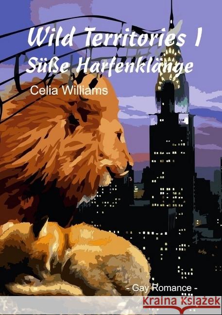 Wild Territories I - Süße Harfenklänge Williams, Celia 9783746706672 epubli - książka