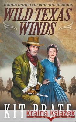 Wild Texas Winds Kit Prate 9781647341985 Wolfpack Publishing - książka