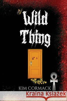Wild Thing Kim Cormack 9780994830609 Mythomedia - książka