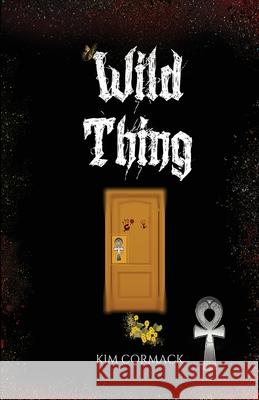 Wild Thing Kim Cormack 9781989368121 Mythomedia Press - książka