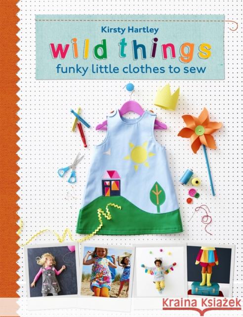 Wild Things Kirsty Hartley 9780297871255 WEIDENFELD & NICOLSON - książka