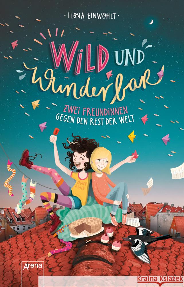 Wild und wunderbar. Zwei Freundinnen gegen den Rest der Welt Einwohlt, Ilona 9783401512099 Arena - książka