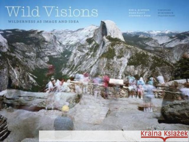 Wild Visions: Wilderness as Image and Idea Minteer, Ben a. 9780300260724 Yale University Press - książka