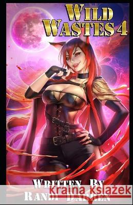 Wild Wastes 4 Darren Randi Darren 9798837336423 Independently published - książka