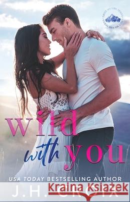 Wild With You Jh Croix 9781954034099 Frisky Fox Publishing, LLC - książka