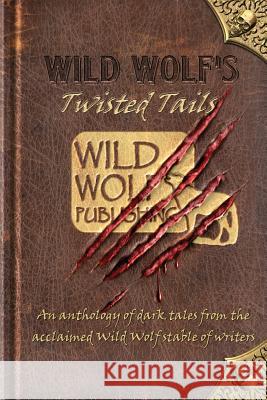 Wild Wolf's Twisted Tails Rod Glenn Poppet                                   C. W. Lovatt 9781907954245 Wild Wolf Publishing - książka