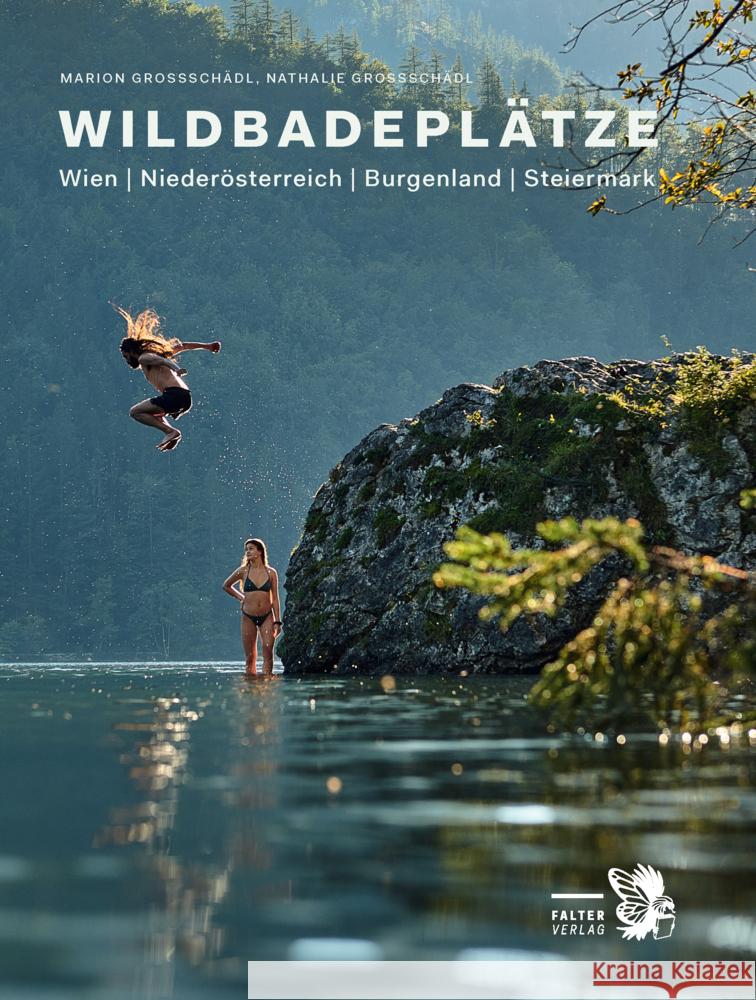 Wildbadeplätze Großschädl, Marion, Großschädl, Nathalie 9783854396871 Falter - książka