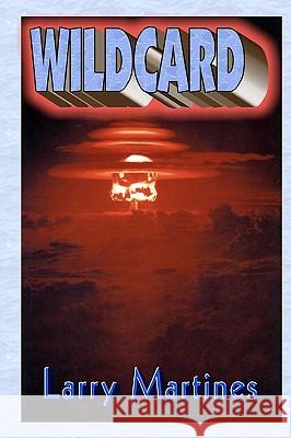 Wildcard: The Cold War And Espionage In The Trident Submarine Program Martines, Larry 9781434820501 Createspace - książka