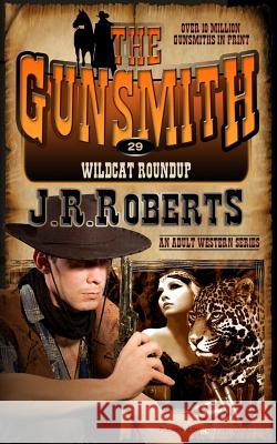 Wildcat Roundup J. R. Roberts 9781612326320 Speaking Volumes LLC - książka