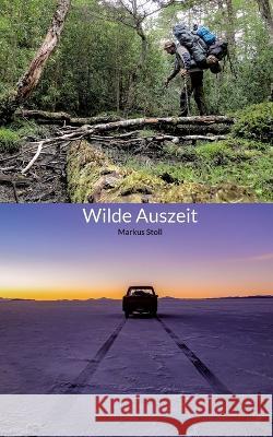 Wilde Auszeit Markus Stoll 9783739217529 Bod - Books on Demand - książka
