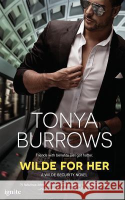 Wilde for Her Tonya Burrows 9781499270600 Createspace - książka