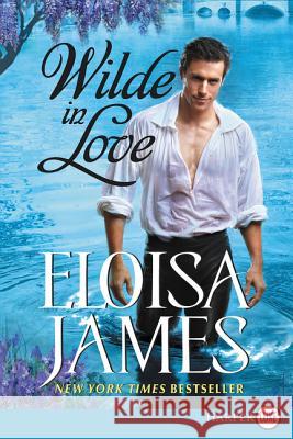 Wilde in Love Eloisa James 9780062688224 HarperLuxe - książka