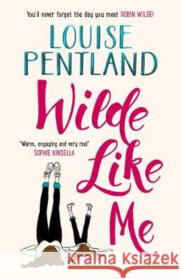 Wilde Like Me : Fall in love with this summer's hottest debut! Kinsella Sophie 9781785762949  - książka