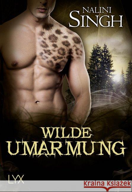 Wilde Umarmung Singh, Nalini 9783736304598 LYX - książka