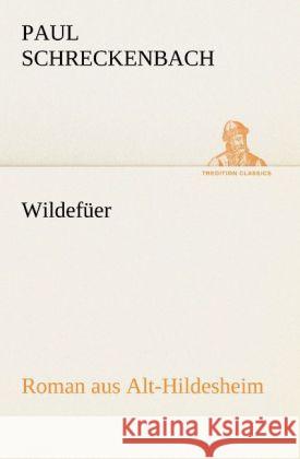 Wildefüer Schreckenbach, Paul 9783842419049 TREDITION CLASSICS - książka