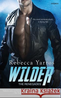 Wilder Rebecca Yarros 9781535482424 Createspace Independent Publishing Platform - książka