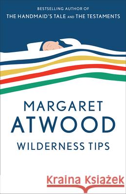 Wilderness Tips Margaret Atwood 9780385491112 Anchor Books - książka