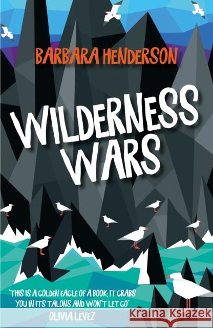 Wilderness Wars Barbara Henderson   9781911279341 Cranachan Publishing Limited - książka