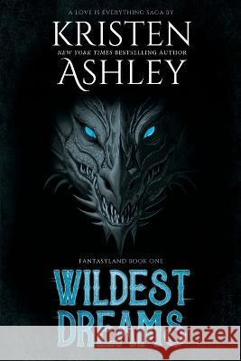 Wildest Dreams Kristen Ashley 9781954680272 Kristen Ashley Rock Chick LLC - książka