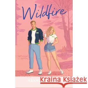 Wildfire Hannah Grace 9788383351780 ZYSK I S-KA - książka