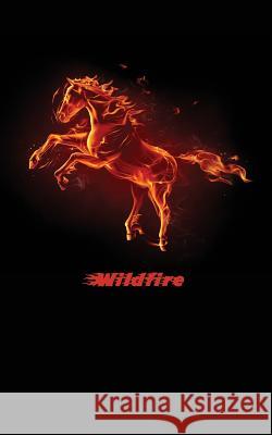 Wildfire: A Horse Diary to Write Your Story Learn-Work Guides 9781987869019 Learn-Work Guides - książka