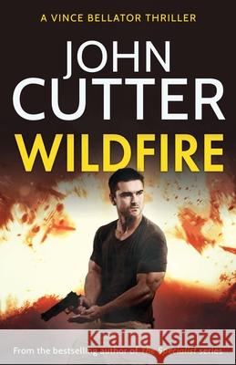 Wildfire: An action-packed vigilante thriller John Cutter 9781839014277 Lume Books - książka