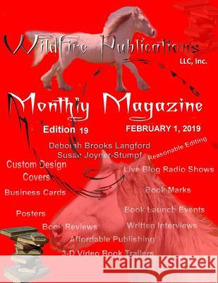 Wildfire Publications Magazine February 1, 2019 Issue, Edition 19 Deborah Brooks Langford, Susan Joyner-Stumpf 9780359397891 Lulu.com - książka