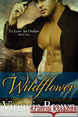 Wildflower Virginia Brown (Pontifical Insitute of Mediaeval Studies, Toronto) 9781611942477 Bell Bridge Books - książka