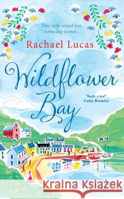 Wildflower Bay Rachael Lucas 9781447265757 Pan Macmillan - książka