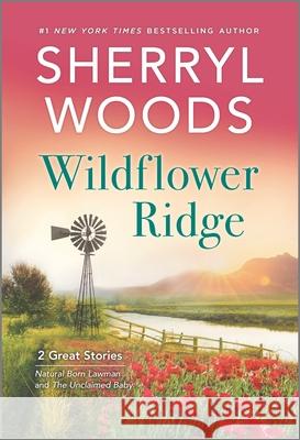 Wildflower Ridge Sherryl Woods 9780778388067 Mira Books - książka
