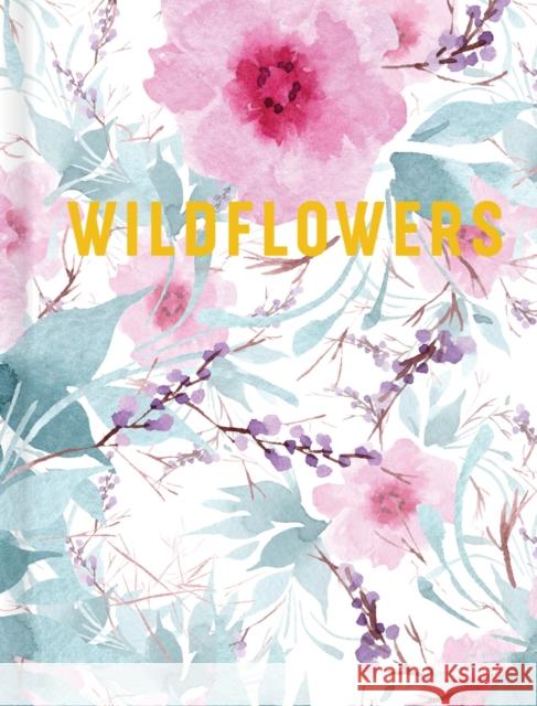 WIldflowers: Luxe Nature Reed New Holland Publishers 9781921073663 New Holland Publishers - książka