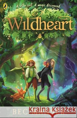Wildheart Bec Manser 9780241753194 Penguin Random House Children's UK - książka