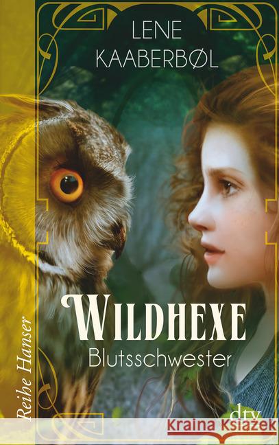 Wildhexe - Blutsschwester Kaaberbøl, Lene 9783423626354 DTV - książka