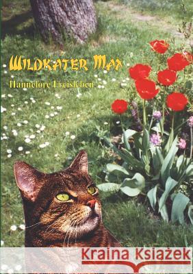 Wildkater Max Hannelore Freisleben 9783833401947 Books on Demand - książka