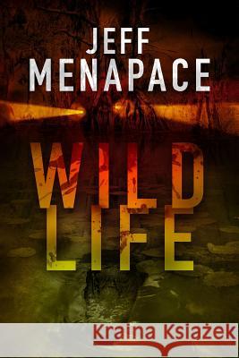 Wildlife Jeff Menapace 9780988843349 Mind Mess Press - książka