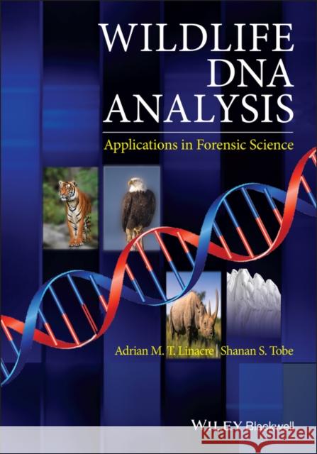 Wildlife DNA Analysis Linacre, Adrian 9780470665961  - książka