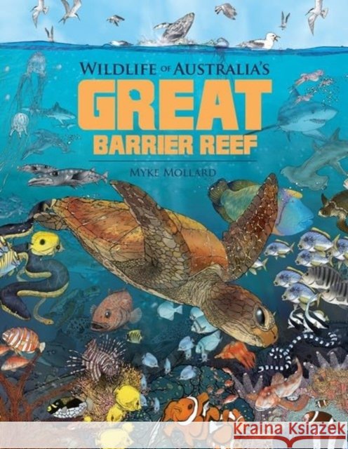 Wildlife of Australia's Great Barrier Reef Myke Mollard 9781922800367 Woodslane Pty Ltd - książka