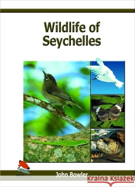 Wildlife of Seychelles John Bowler 9781903657140  - książka