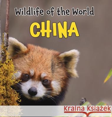 Wildlife of the World - China Hugh Lansdown 9781917175098 Natural Planet Books - książka