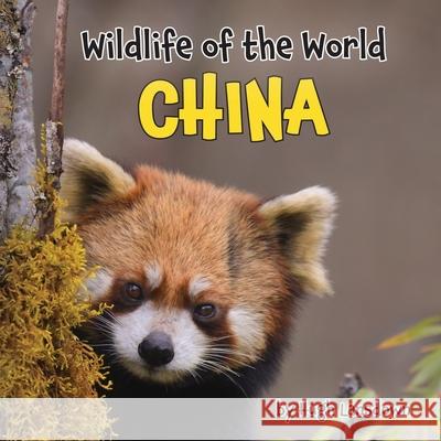 Wildlife of the World - China Hugh Lansdown 9781917175104 Natural Planet Books - książka