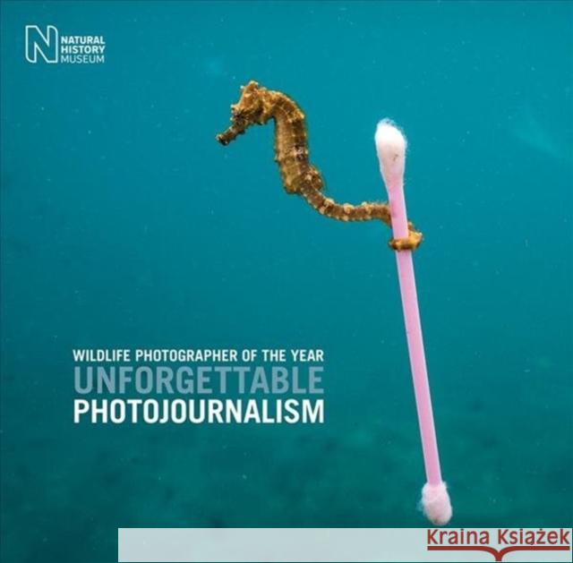 Wildlife Photographer of the Year: Unforgettable Photojournalism Rosamund Kidman Cox 9780565095062 The Natural History Museum - książka