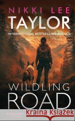 Wildling Road Nikki Lee Taylor 9780648440697 Magpie Creative Media - książka