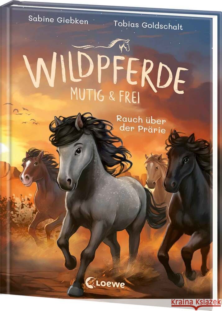 Wildpferde - mutig und frei (Band 5) - Rauch über der Prärie Giebken, Sabine 9783743220362 Loewe - książka