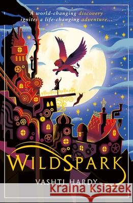 Wildspark: A Ghost Machine Adventure Vashti Hardy 9781407191553 Scholastic - książka