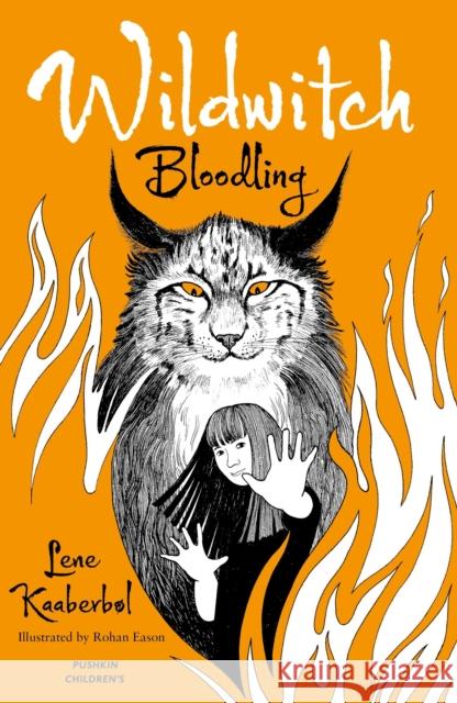 Wildwitch 4: Bloodling Lene Kaaberbøl 9781782690863 Pushkin Children's Books - książka