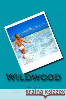 Wildwood Ed McGinnis 9781482626964 Createspace - książka