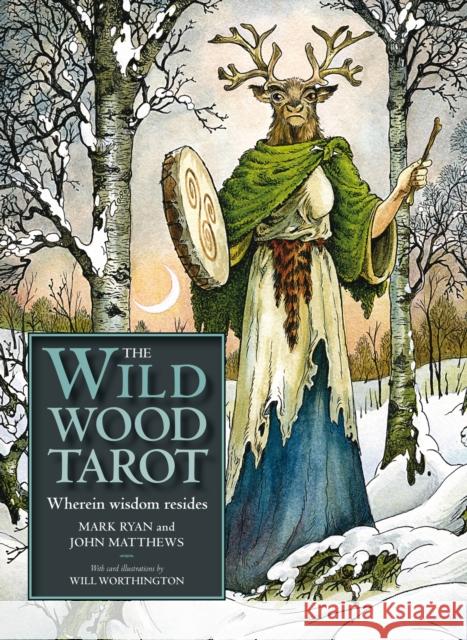 Wildwood Tarot: Wherein wisdom resides Mark Ryan 9781859063187  - książka